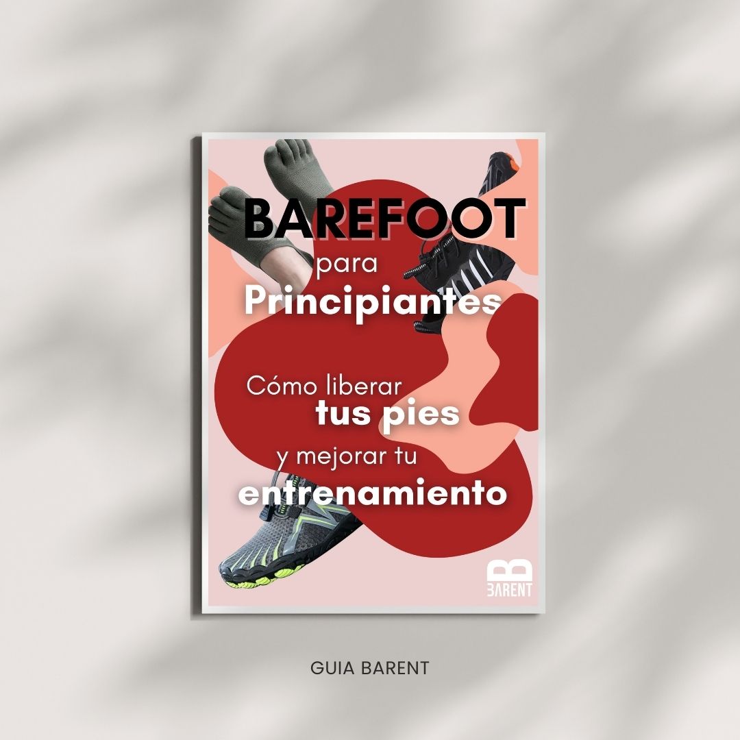 Barefoot para Principiantes | Guía BARENT